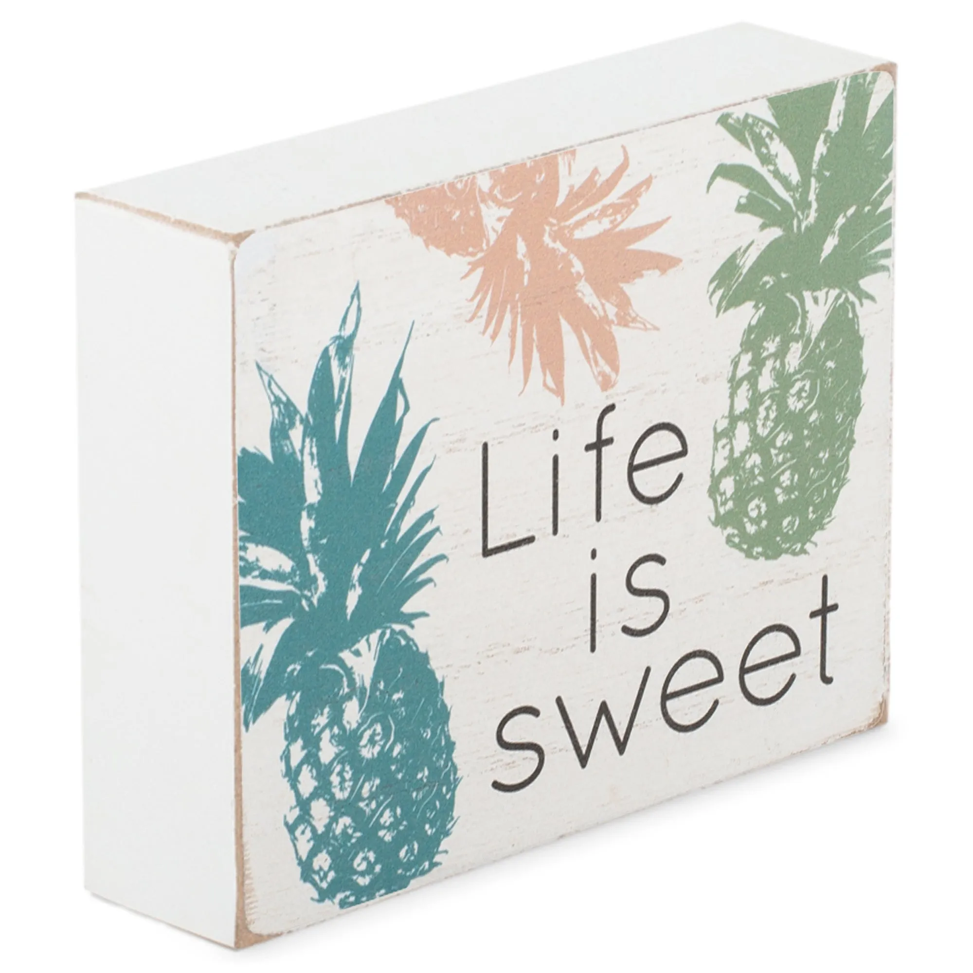 Life Is Sweet Colorful Pineapple 4 x 3 Wood Decorative Tabletop Block Plaque